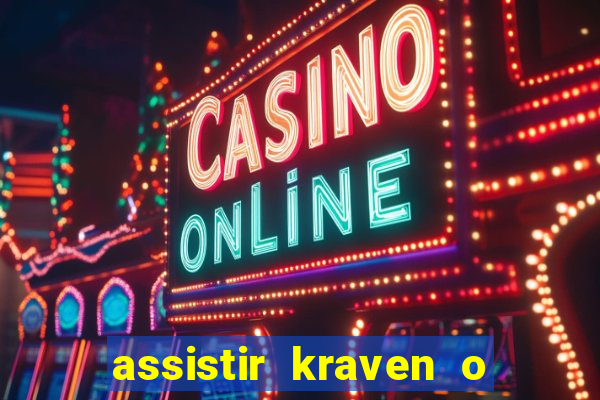 assistir kraven o caçador dublado